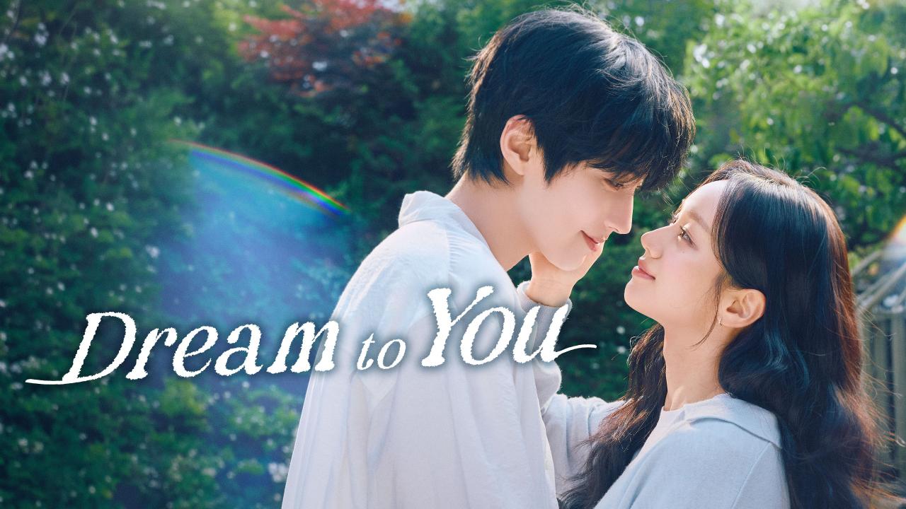 مسلسل Dream to You الحلقة 9 التاسعة مترجمة HD